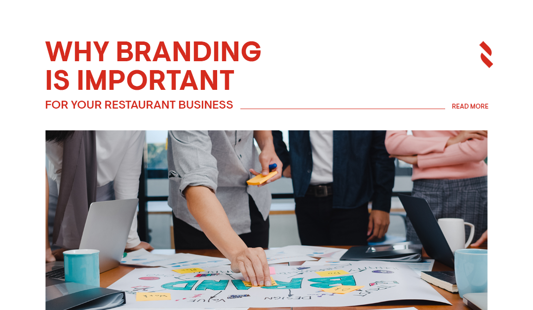 Why Branding is Important for Your Restaurant Business